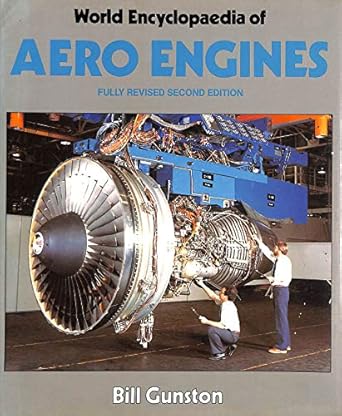 world encyclopaedia of aero engines 1st edition bill gunston 1852601639, 978-1852601638