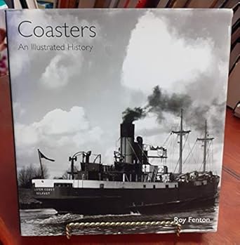 coasters an illustrated history 1st edition roy fenton 1848320876, 978-1848320871