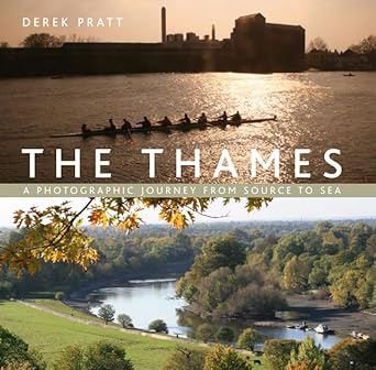 the thames a photographic journey from source to sea 1st edition derek pratt 0713688327, 978-0713688320