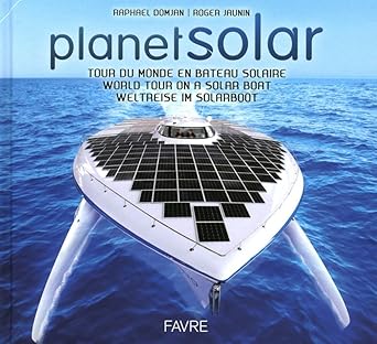 planetsolar 1st edition raphael domjan ,roger jaunin ,jean michel cousteau 2828911551, 978-2828911553
