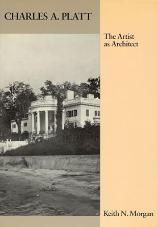 charles platt the artist as architect 1st edition keith n morgan 0262131889, 978-0262131889