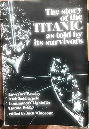 the story of the titanic as told by its survivors 1st edition jack winocour 1607965178, 978-1607965176