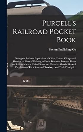 purcells railroad pocket book microform giving the business populations of cities towns villages and hamlets