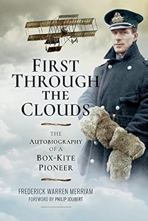 first through the clouds the autobiography of a box kite pioneer 1st edition frederick warren merriam