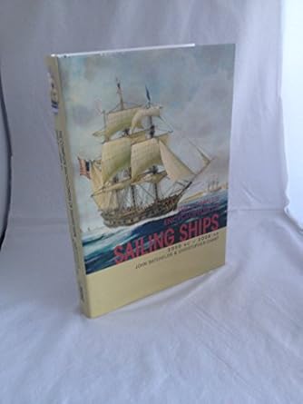 the complete encyclopedia of sailing ships 2000 bc 2006 ad 1st edition john batchelor ,christopher chant