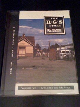 rio grande southern dolores and mcphee 1st edition dell mccoy ,w george cook ,russ collman 0913582662,