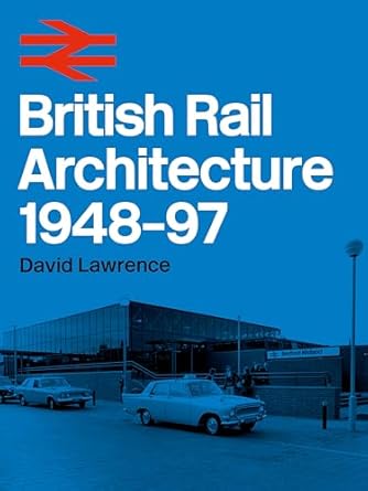 british rail architecture 1st edition david smith 0860936856, 978-0860936855