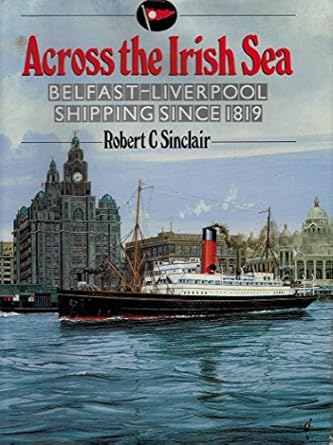 across the irish sea 1st edition robert c sinclair 0851775241, 978-0851775241