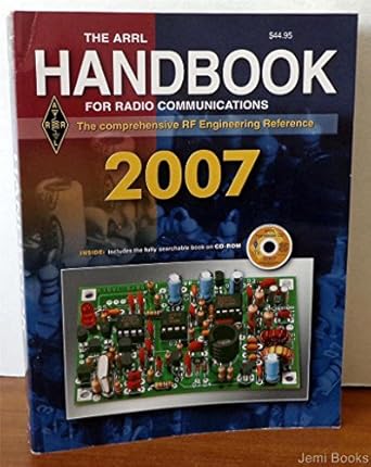 the arrl handbook for radio communications 2007 1st edition paul l mark j ford, steven r rinaldo 0872599760,