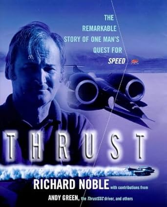 thrust the story of speed 1st edition david tremayne ,richard noble ,andy green 0333736567, 978-0333736562