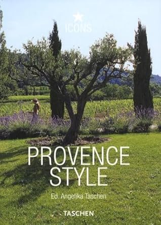 provence style 1st edition taschen 3836507676, 978-3836507677