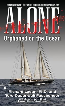 alone orphaned on the ocean 1st edition richard logan ,tere duperrault fassbender 0425242080, 978-0425242087