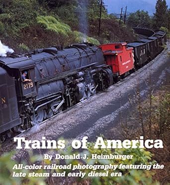 trains of america all color railroad photography featuring the late steam and early diesel era 1st edition