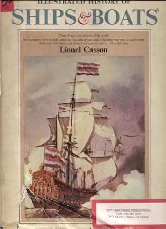 illustrated history of ships and boats 1st edition lionel casson 0385008147, 978-0385008143