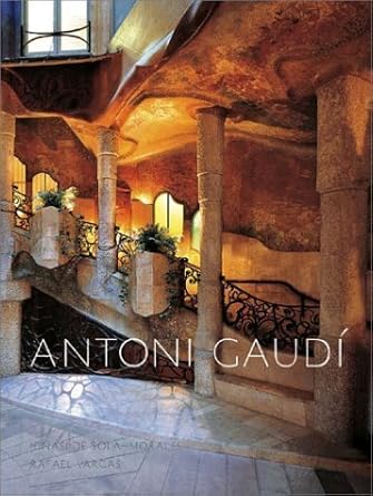 antoni gaudi 1st edition ignasi de sola morales ,rafael vargas 0810946254, 978-0810946255