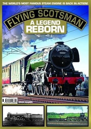 flying scotsman a legend reborn 2016 1st edition brian sharpe 1909128848, 978-1909128842