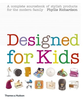 designed for kids 1st edition phyllis richardson 0500514135, 978-0500514139