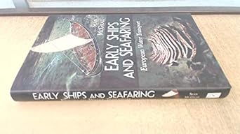 early ships and seafaring water transport within europe 1st edition sean mcgrail 1781593922, 978-1781593929