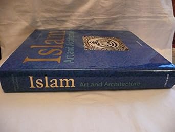 islam art and architecture 1st edition markus hattstein ,peter delius 3829025580, 978-3829025584