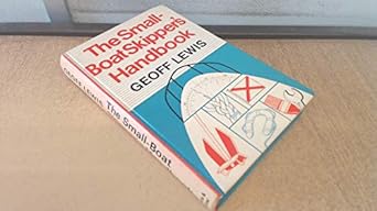 the small boat skippers handbook 1st edition geoff lewis 037010319x, 978-0370103198
