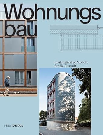 wohnungsbau kostengunstige modelle fur die zukunft 1st edition sandra hofmeister 3955534456, 978-3955534455