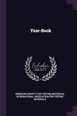 year book 1st edition american society for testing materials ,international association for testing ma