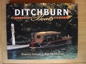 ditchburn boats a muskoka legacy 1st edition harold shield ,bev mcmullen 1550464124, 978-1550464122