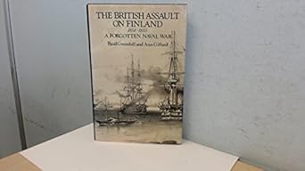 british assault on finland 1854 55 a forgotten naval war 1st edition ann greenhill, basil giffard 0851774709,