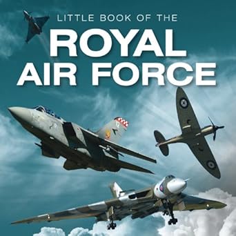 little book of the royal air force 1st edition jon stroud 1907803114, 978-1907803116