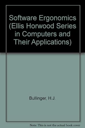 software ergonomics advances and applications 1st edition h j bullinger ,r gunzenhauser 0138197490,
