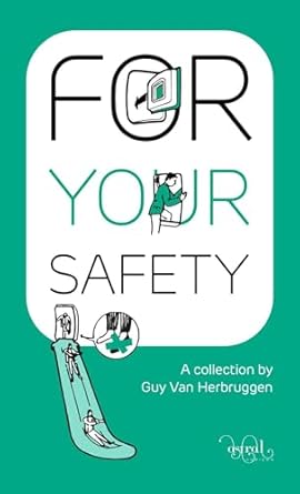 guy van herbruggen for your safety book 1st edition guy van herbruggen 1739663012, 978-1739663018