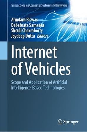 internet of vehicles scope and application of artificial intelligence based technologies 1st edition arindam