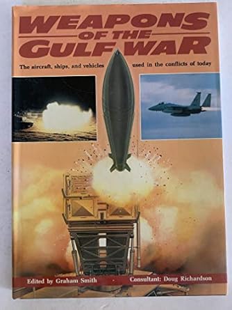 weapons of the gulf war 1st edition doug richardson 0861016157, 978-0861016150