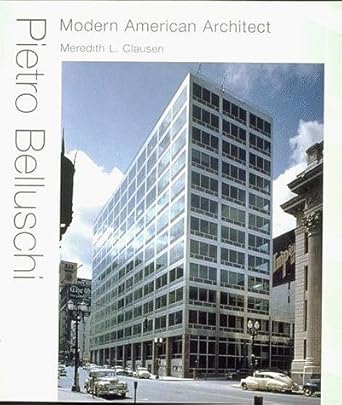 pietro belluschi modern american architect 1st edition meredith l clausen 0262032201, 978-0262032209
