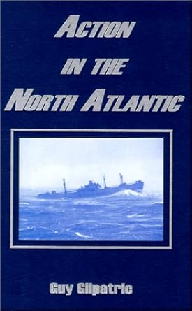 action in the north atlantic 1st edition walter w jaffee ,guy gilpatric 1889901156, 978-1889901152