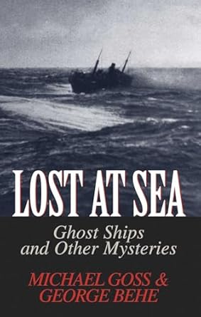 lost at sea 1st edition michael goss 0879759135, 978-0879759131