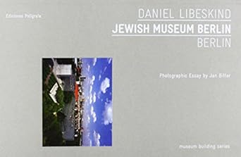 daniel libeskind jewish museum berlin museum building guides 1st edition jan bitter ,cilly kugelmann ,daniel