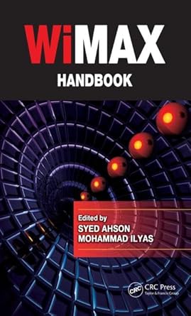 wimax handbook 3 volume set 1st edition syed a ahson ,mohammad ilyas 1420045350, 978-1420045352
