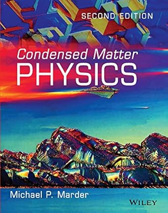 condensed matter physics 2 ed 1st edition michael p marder 8126565055, 978-8126565054