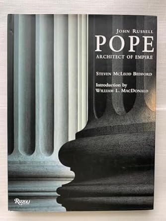 john russell pope 1st edition steven mcleod bedford 0847820866, 978-0847820863