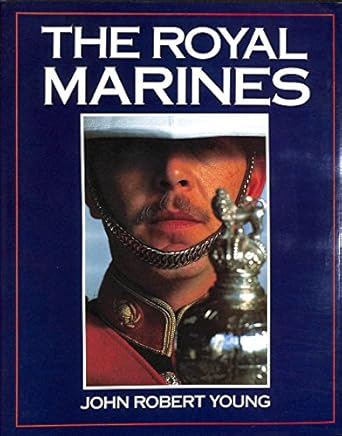 the royal marines 1st edition john robert young 0385401876, 978-0385401876