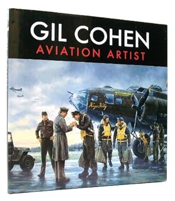 gil cohen aviation artist 1st edition dan patterson ,gil cohen ,donald blakeslee 1550465120, 978-1550465129