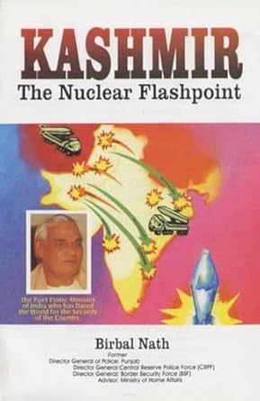 kashmir the nuclear flashpoint 1st edition birbal nath 8170490979, 978-8170490975