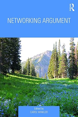 networking argument 1st edition carol winkler 0367347024, 978-0367347024