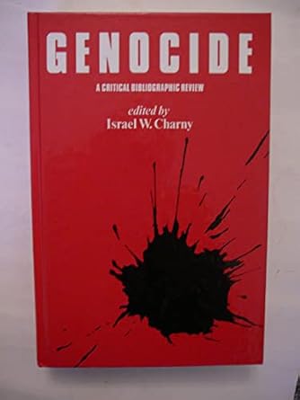 genocide a critical bibliographic review 1st edition israel alan l berger charny 0816026424, 978-0816026425