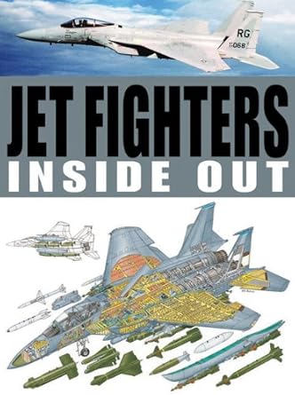 jet fighters inside out 1st edition jim winchester 1607101084, 978-1607101086
