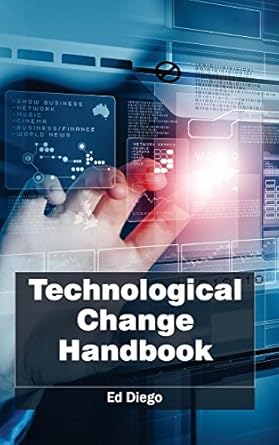 technological change handbook 1st edition ed diego 1632384353, 978-1632384355