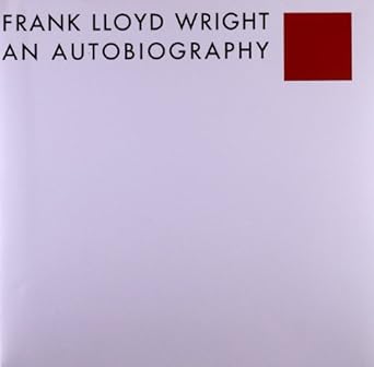 frank lloyd wright an autobiography 1st edition frank lloyd wright 0764932438, 978-0764932434