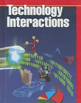 technology interactions student text 1st edition mcgraw hill 0078297265, 978-0078297267
