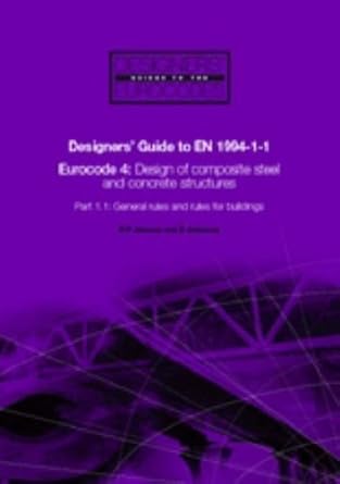 designers guide to en 1994 1 1 eurocode 4 1st edition r p johnson ,d anderson 0727731513, 978-0727731517